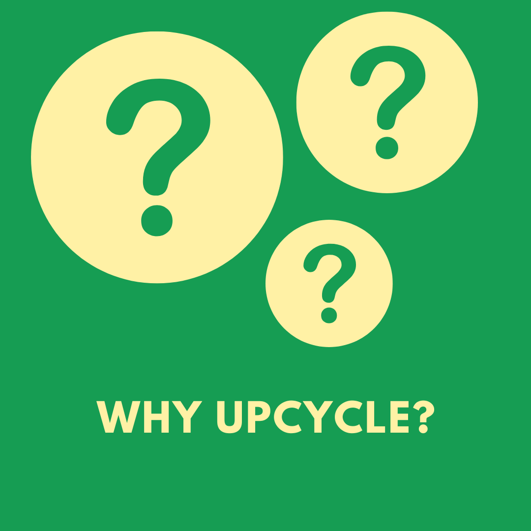 Why upcycling ?